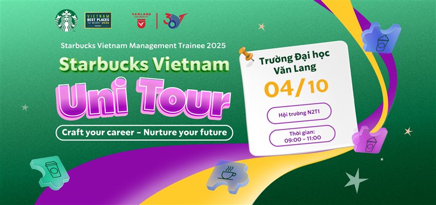 STARBUCKS VIETNAM MANAGEMENT TRAINEE PROGRAM 2025 | CRAFT YOUR CAREER – NURTURE YOUR FUTURE